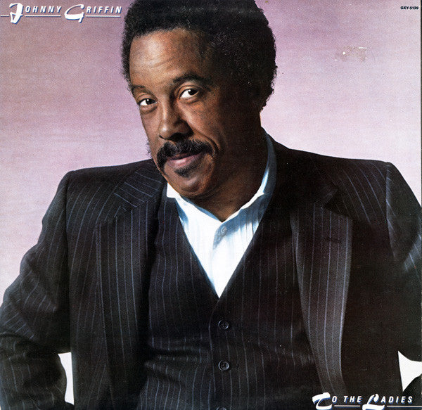 Johnny Griffin : To The Ladies (LP, Album)