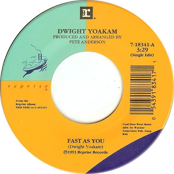 Dwight Yoakam : Fast As You (7", Single)