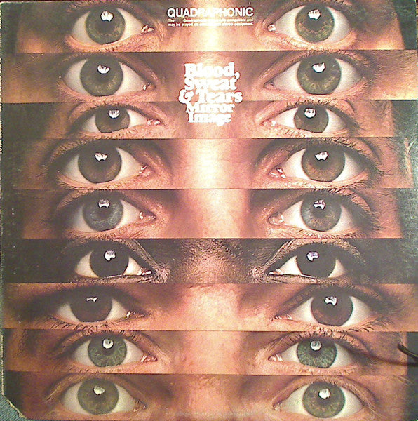 Blood, Sweat & Tears* : Mirror Image (LP, Album, Quad, Pit)