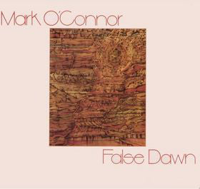 Mark O'Connor : False Dawn (LP, Album)