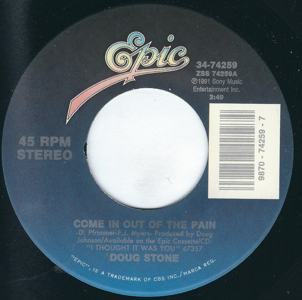 Doug Stone : Come In Out Of The Pain (7", Single)