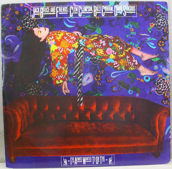 Jack Bruce And Friends : I've Always Wanted To Do This (LP, Album)