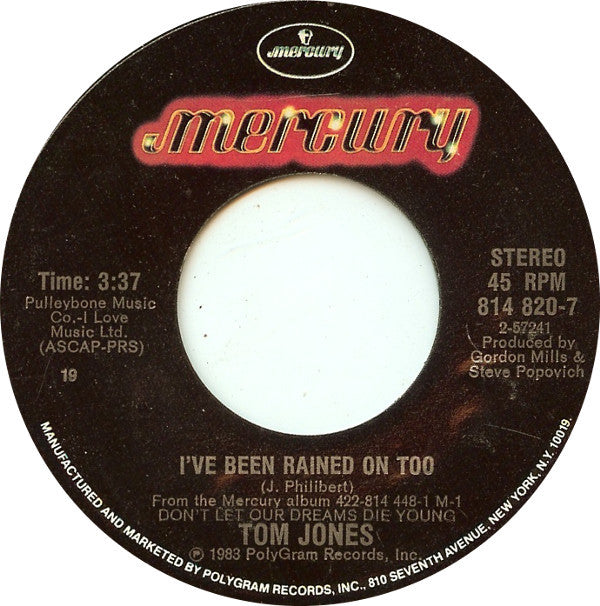 Tom Jones : I've Been Rained On Too (7", Single, Styrene, Bes)