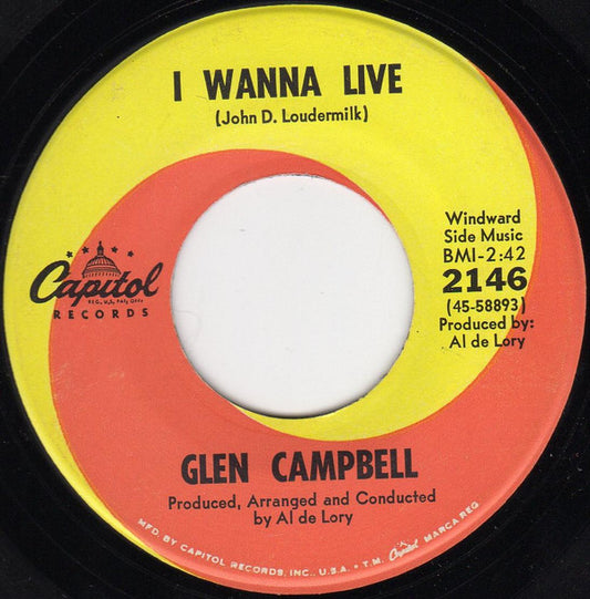 Glen Campbell : I Wanna Live / That's All That Matters (7", Scr)