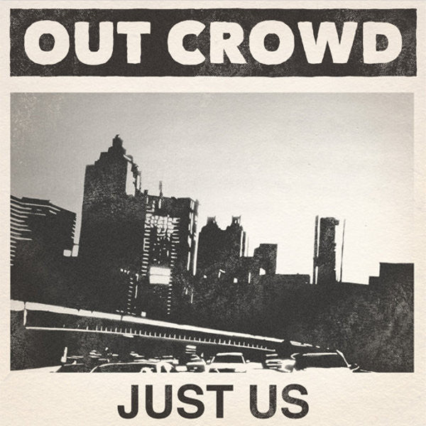 Out Crowd : Just Us (7", EP, Red)