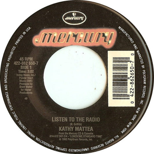 Kathy Mattea : Listen To The Radio (7")