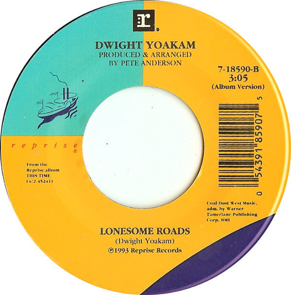 Dwight Yoakam : Ain't That Lonely Yet (7")