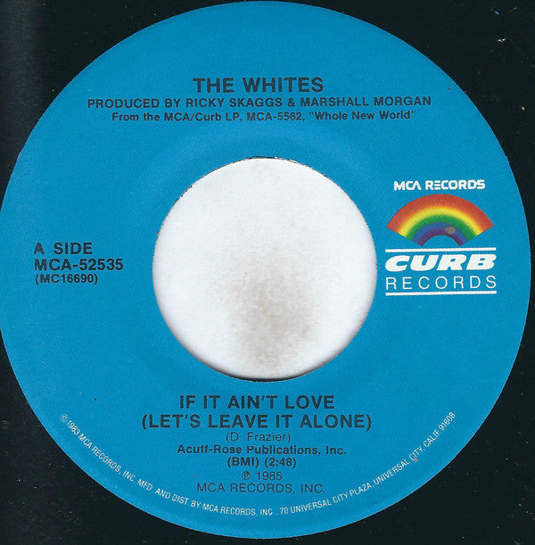 The Whites : If It Ain't Love (Let's Leave It Alone) (7", Single, Pin)