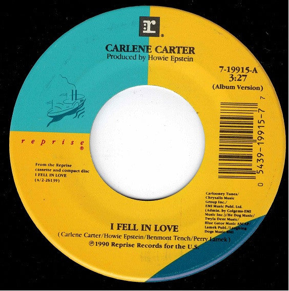 Carlene Carter : I Fell In Love (7", Single)