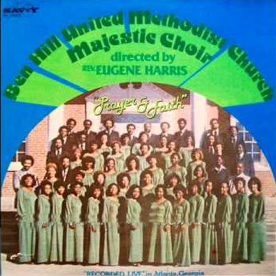 Ben Hill United Methodist Majestic Choir : Prayer And Faith (LP)