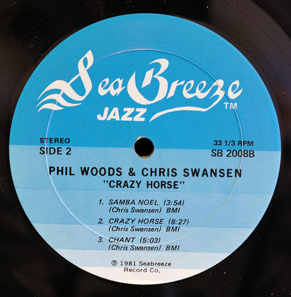 Phil Woods / Chris Swansen : Crazy Horse (LP, Album)