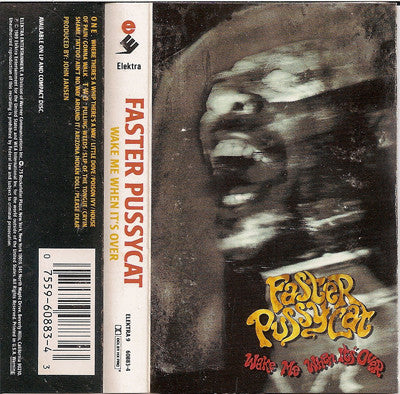 Faster Pussycat : Wake Me When It's Over (Cass, Album, SR,)