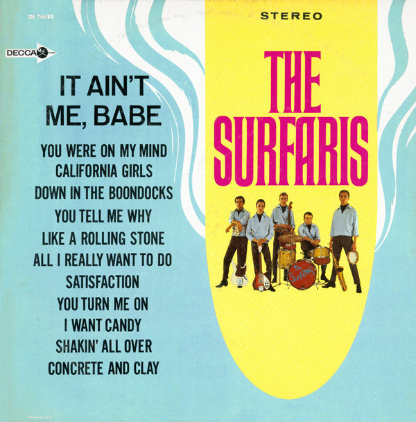 The Surfaris : It Ain't Me, Babe (LP, Album)