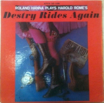 Roland Hanna : Roland Hanna Plays Harold Rome's "Destry Rides Again" (LP, Album, Mono)