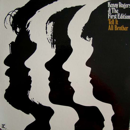 Kenny Rogers & The First Edition : Tell It All, Brother (LP, Album)