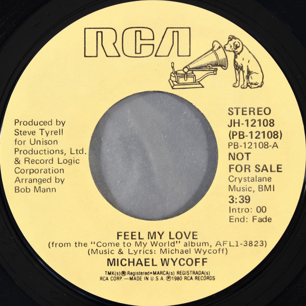 Michael Wycoff : Feel My Love (7", Single, Mono, Promo, Styrene)