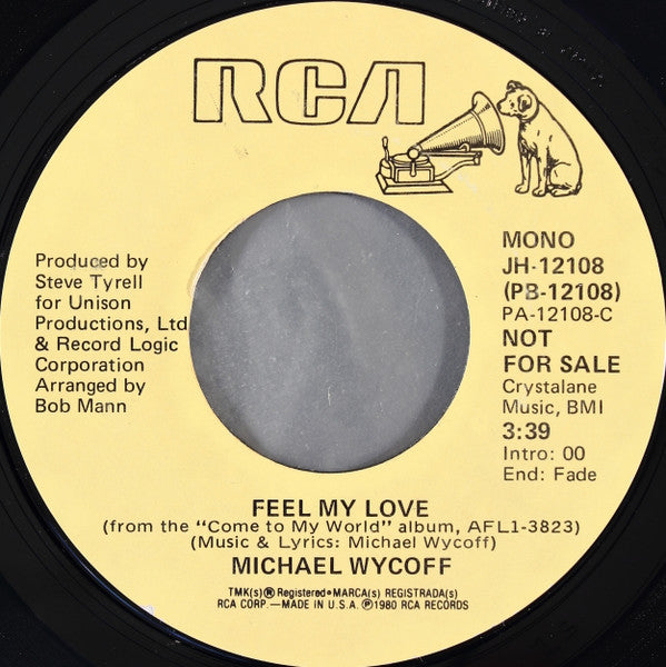 Michael Wycoff : Feel My Love (7", Single, Mono, Promo, Styrene)