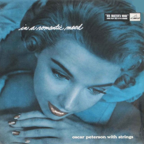 Oscar Peterson With Strings* : In A Romantic Mood (LP, Mono)