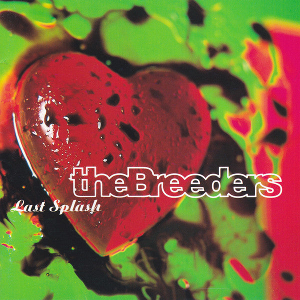 The Breeders : Last Splash (CD, Album, SRC)