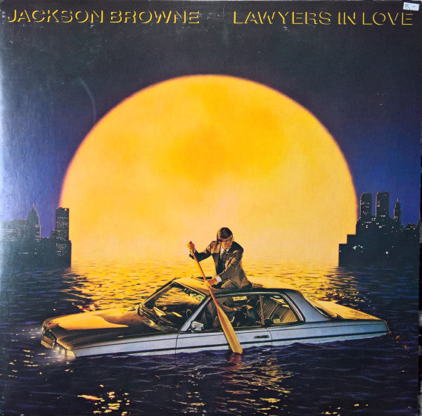 Jackson Browne : Lawyers In Love (LP, Album, Club, Car)