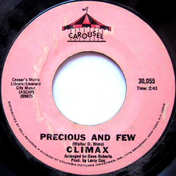 Climax (6) : Precious And Few / Park Preserve (7", Single, Styrene, Mon)
