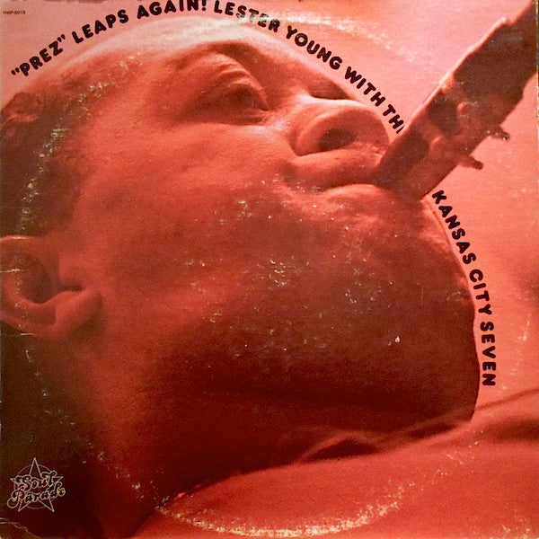 Lester Young With The Kansas City Seven* : "Prez" Leaps Again (LP, Mono)