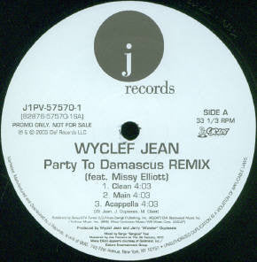 Wyclef Jean Feat. Missy Elliott : Party To Damascus (Remix) (12", Promo)