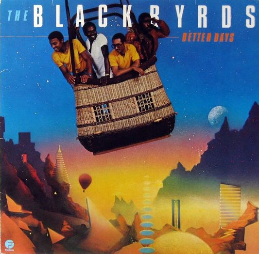 The Blackbyrds : Better Days (LP, Album)