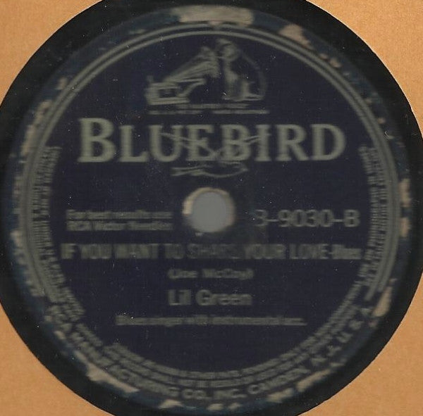 Lil Green : 99 Blues / If You Want To Share Your Love (Shellac, 10")