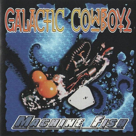 Galactic Cowboys : Machine Fish (CD, Album)
