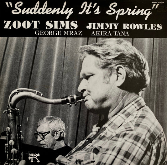 Zoot Sims : Suddenly It's Spring (LP, Album)