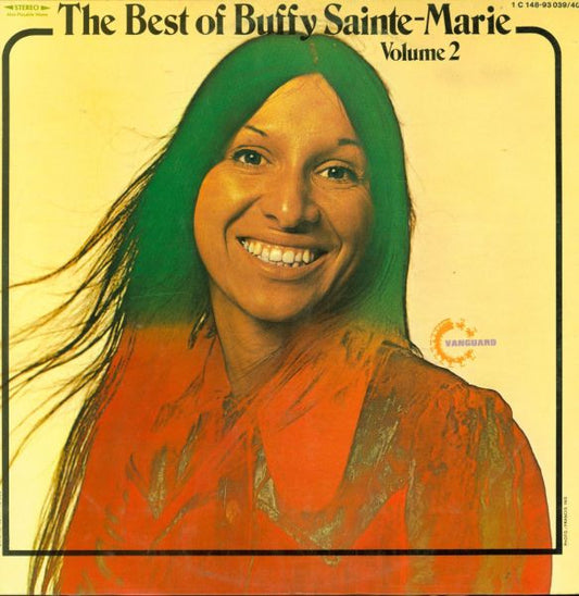 Buffy Sainte-Marie : The Best Of Buffy Sainte-Marie Volume 2 (2xLP, Comp)