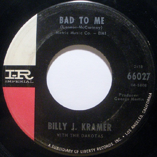 Billy J. Kramer With The Dakotas* : Little Children / Bad To Me (7", Single)