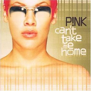P!NK : Can't Take Me Home (CD, Album)