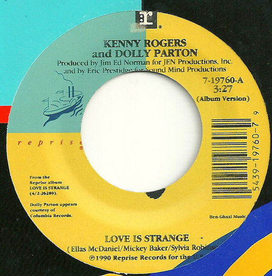 Kenny Rogers And Dolly Parton : Love Is Strange  (7", Single, SRC)