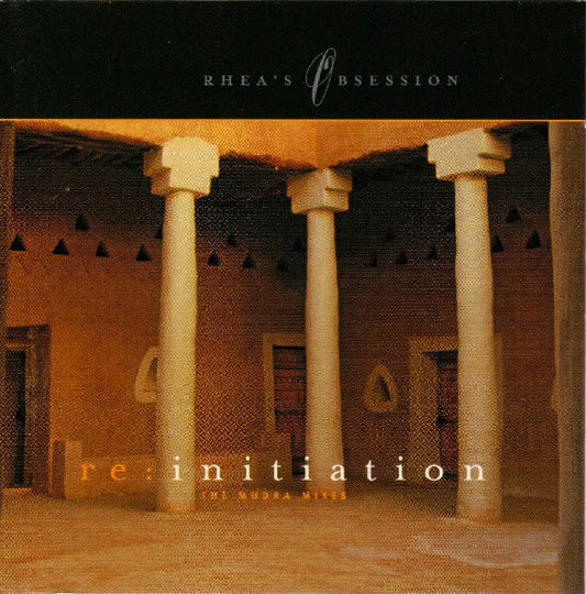 Rhea's Obsession : Re:Initiation (The Mudra Mixes) (CD, Album, RE)
