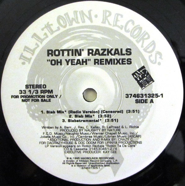 Rottin' Razkals* : Oh Yeah (Remixes) (12", Promo)