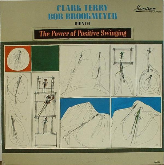 Clark Terry / Bob Brookmeyer Quintet : The Power Of Positive Swinging (LP, Album, Mono)