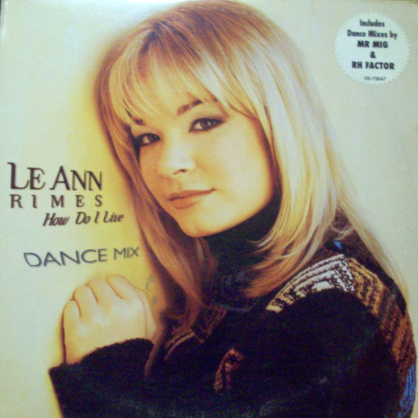 LeAnn Rimes : How Do I Live (Dance Mix) (12")