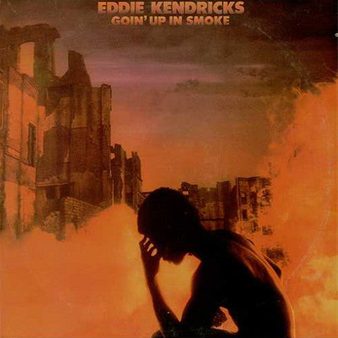 Eddie Kendricks : Goin' Up In Smoke (LP, Album, Mon)