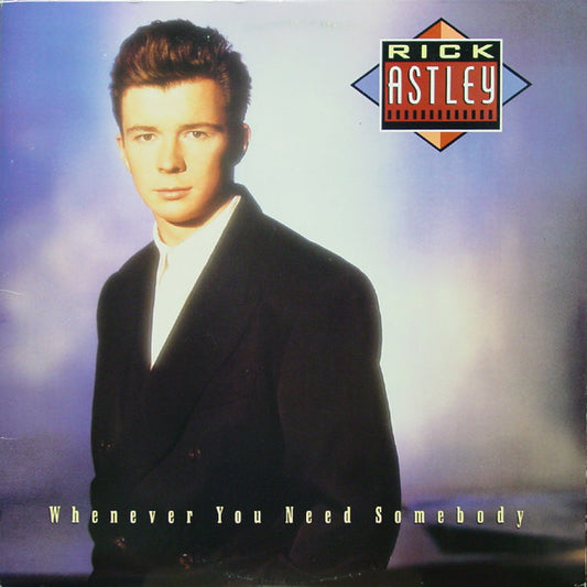 Rick Astley : Whenever You Need Somebody (LP, Album, Hau)