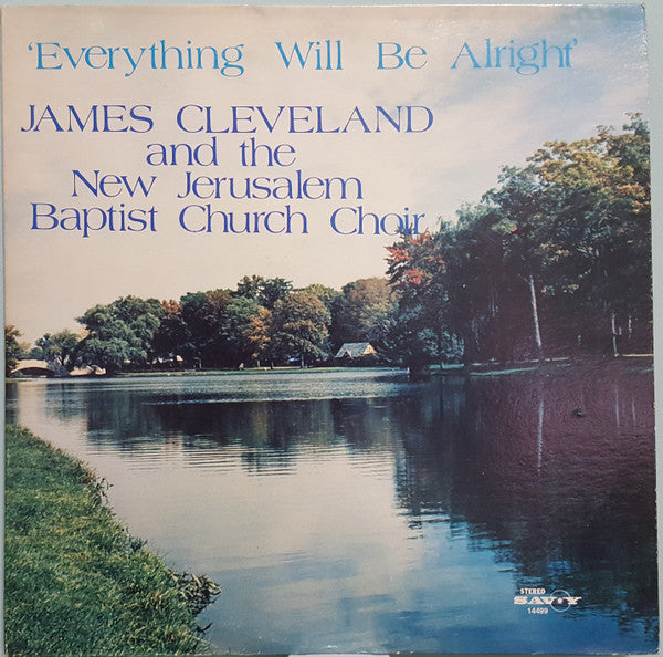 James Cleveland* and The New Jerusalem Baptist Church Choir : Everything Will Be Alright (LP, Mono)