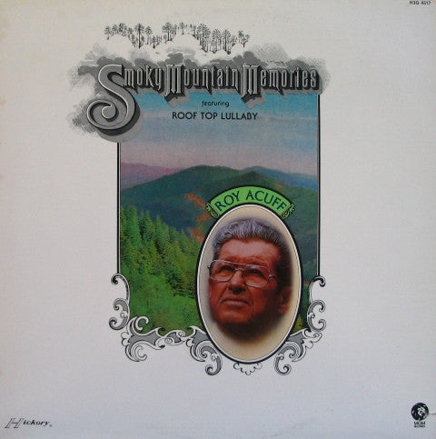 Roy Acuff : Smoky Mountain Memories (LP, Album)