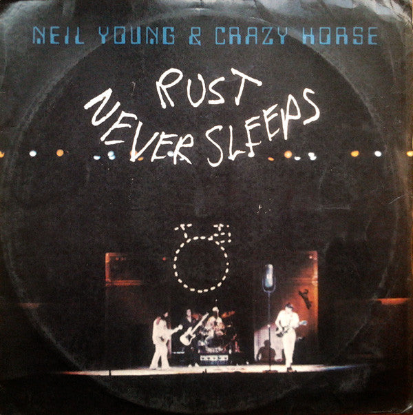 Neil Young & Crazy Horse : Rust Never Sleeps (LP, Album, RE)