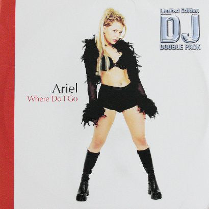Ariel (2) : Where Do I Go (2x12", Ltd)