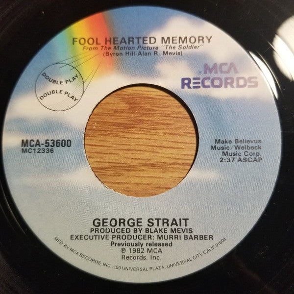 George Strait : Fool Hearted Memory / 	It Ain't Cool To Be Crazy About You (7", Single, RE)