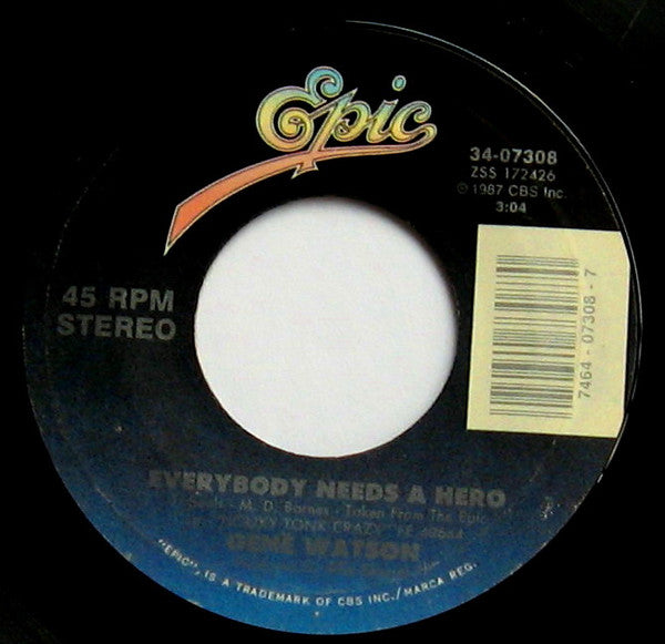 Gene Watson : Everybody Needs A Hero (7", Single)