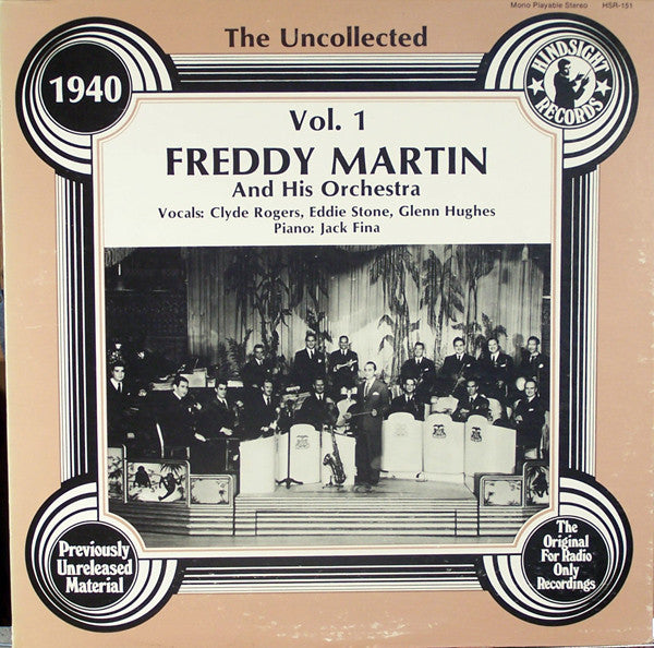 Freddy Martin And His Orchestra : The Uncollected Freddy Martin, Vol. 1, 1940 (LP, Album, Mono)