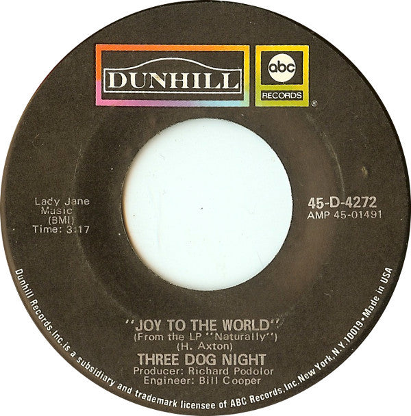 Three Dog Night : Joy To The World / I Can Hear You Calling (7", Single)