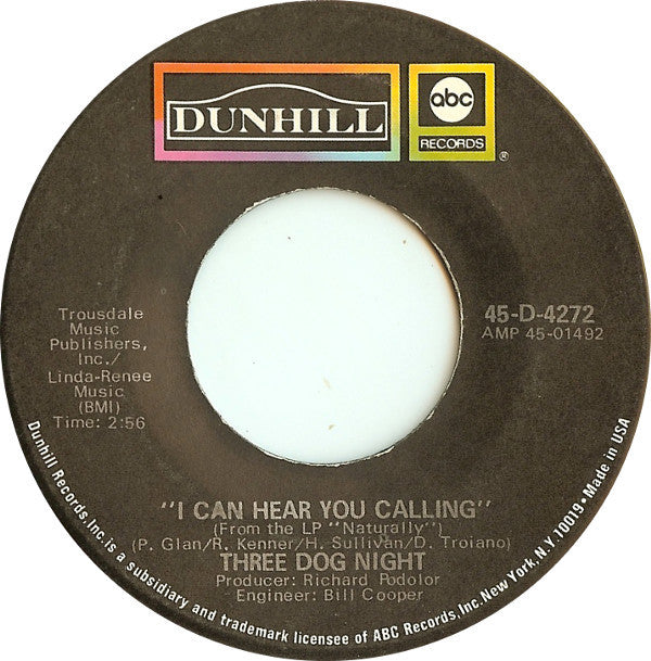 Three Dog Night : Joy To The World / I Can Hear You Calling (7", Single)
